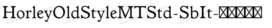 HorleyOldStyleMTStd-SbIt字体转换