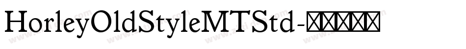 HorleyOldStyleMTStd字体转换