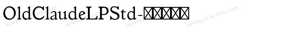 OldClaudeLPStd字体转换
