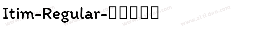 Itim-Regular字体转换