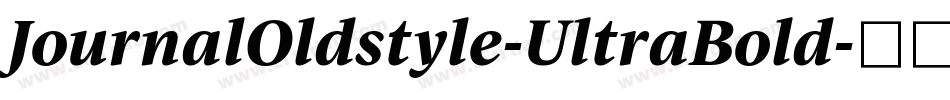 JournalOldstyle-UltraBold字体转换