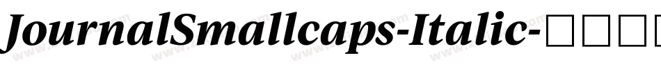 JournalSmallcaps-Italic字体转换