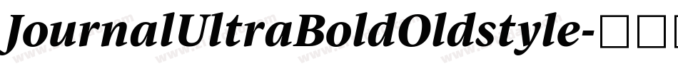 JournalUltraBoldOldstyle字体转换