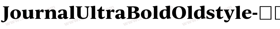 JournalUltraBoldOldstyle字体转换
