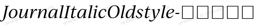 JournalItalicOldstyle字体转换