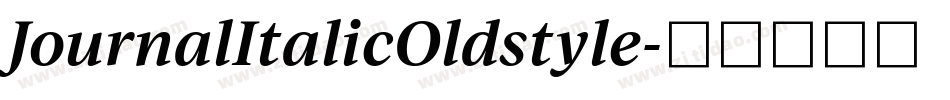 JournalItalicOldstyle字体转换