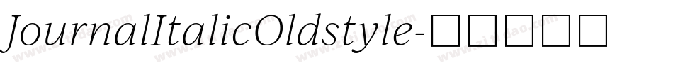 JournalItalicOldstyle字体转换