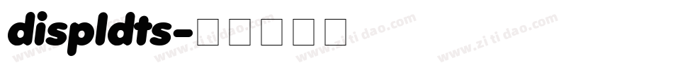 displdts字体转换