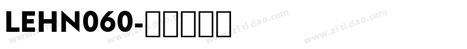 LEHN060字体转换