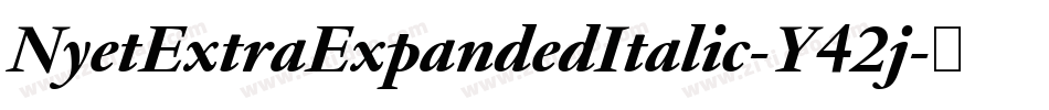 NyetExtraExpandedItalic-Y42j字体转换