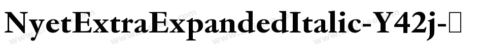 NyetExtraExpandedItalic-Y42j字体转换