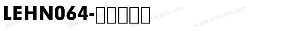 LEHN064字体转换