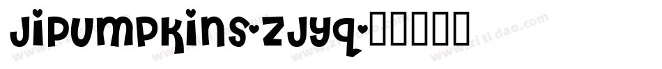 JiPumpkins-ZJyq字体转换