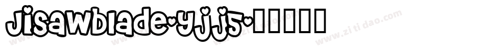 JiSawblade-yjj5字体转换