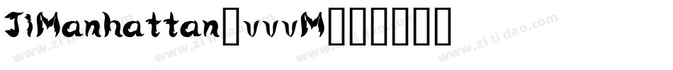 JiManhattan-vvvM字体转换