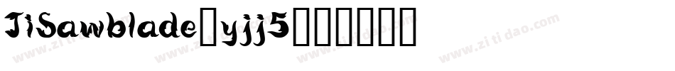 JiSawblade-yjj5字体转换