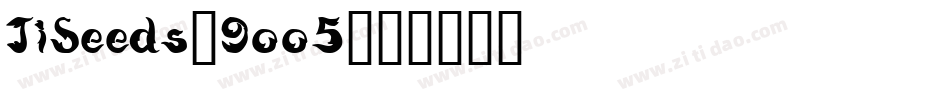 JiSeeds-9oo5字体转换