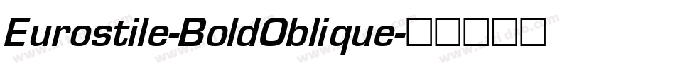 Eurostile-BoldOblique字体转换