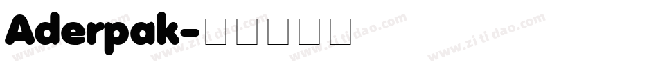 Aderpak字体转换