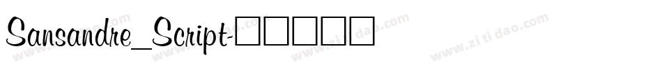 Sansandre_Script字体转换
