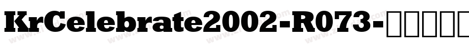 KrCelebrate2002-R073字体转换