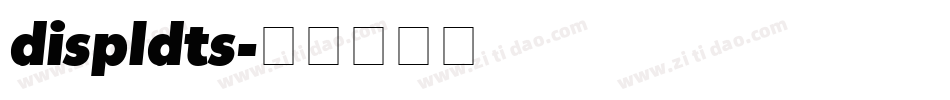 displdts字体转换