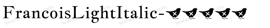 FrancoisLightItalic字体转换