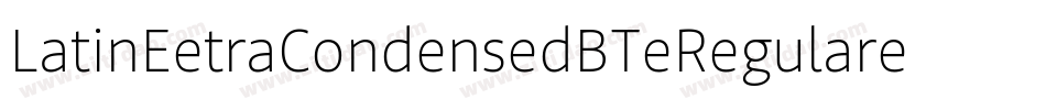 LatinExtraCondensedBT-Regular字体转换