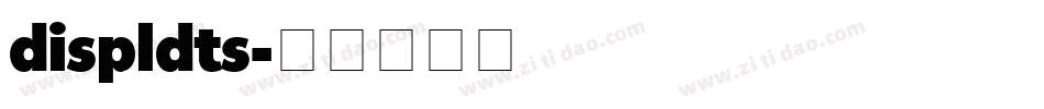 displdts字体转换