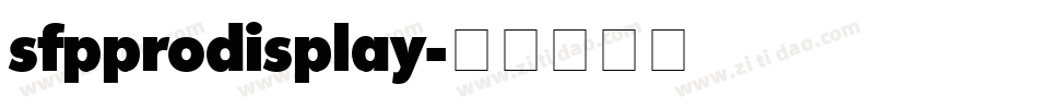 sfpprodisplay字体转换