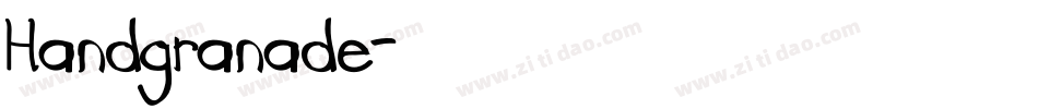 Handgranade字体转换