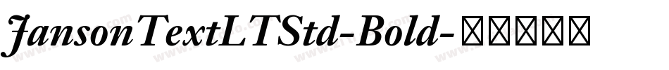 JansonTextLTStd-Bold字体转换