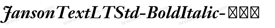 JansonTextLTStd-BoldItalic字体转换