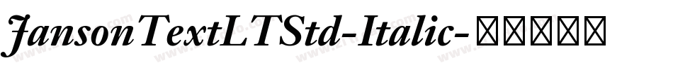 JansonTextLTStd-Italic字体转换