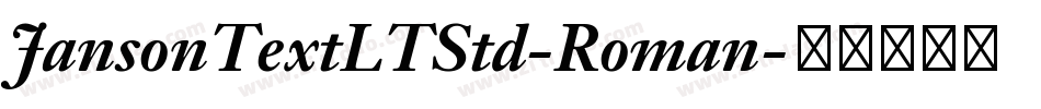 JansonTextLTStd-Roman字体转换