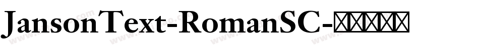 JansonText-RomanSC字体转换