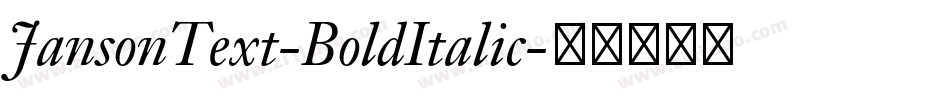 JansonText-BoldItalic字体转换