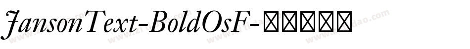 JansonText-BoldOsF字体转换