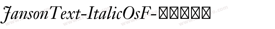 JansonText-ItalicOsF字体转换