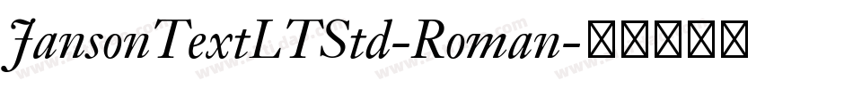 JansonTextLTStd-Roman字体转换