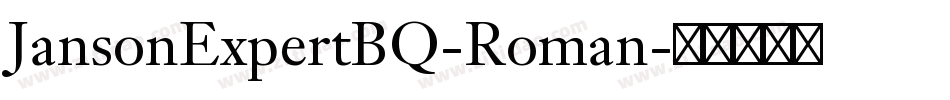 JansonExpertBQ-Roman字体转换
