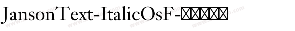 JansonText-ItalicOsF字体转换