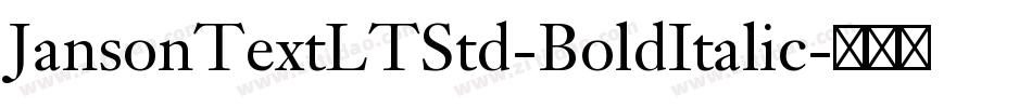 JansonTextLTStd-BoldItalic字体转换