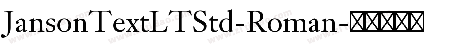 JansonTextLTStd-Roman字体转换