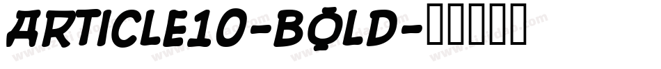Article10-Bold字体转换