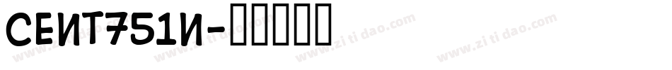 Cent751n字体转换