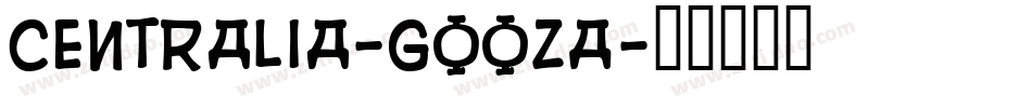 Centralia-GOOZA字体转换