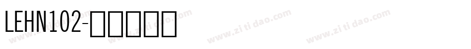 LEHN102字体转换