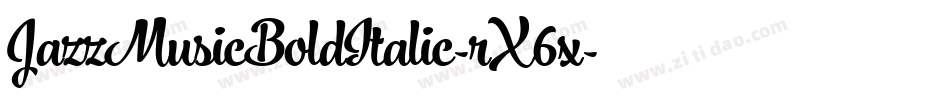 JazzMusicBoldItalic-rX6x字体转换