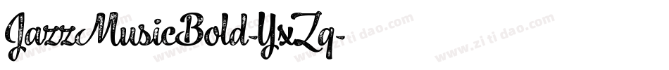 JazzMusicBold-YxZq字体转换